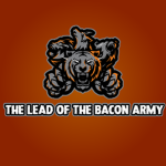 The Lead Of The Bacon Army.