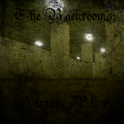 The Backrooms: Strange Place [FULL MAP]