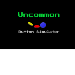 Uncommon Button Simulator