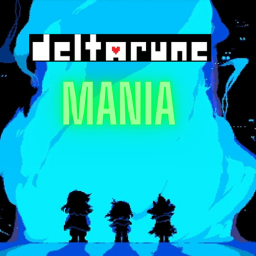 (DEFEAT) Deltarune Mania