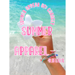 - - Summer Apparel - -
