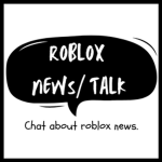 Roblox News/Talk