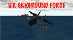 U.R AIR,GROUND FORCE