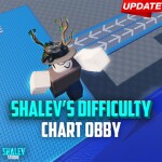 Shalev's Difficulty Chart Obby!
