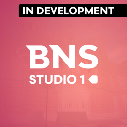 BNS Studios | IN DEVELOPMENT