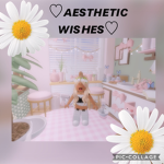 Aesthetic wishes