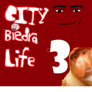 City biedra life 3 [PRE-ALPHA]