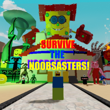 (UPDATE!) Survive the Noobsasters!