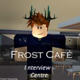 Frost Cafe Interview Centre