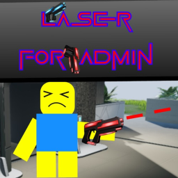 [ULTRA] LASER FOR ADMIN