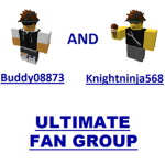 Buddy08873 And Knightninja568 FANZ!
