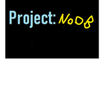 Project : Noob