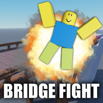Bridge Fight