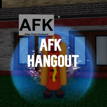 afk Hangout