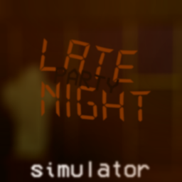 Late Party Night Simulator