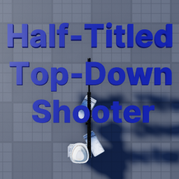 Half-Titled Top-Down Shooter