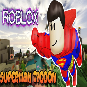 Superman Tycoon Tycoon Tycoon Tycoon Tycoon Tycoon