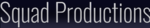 Squad Production