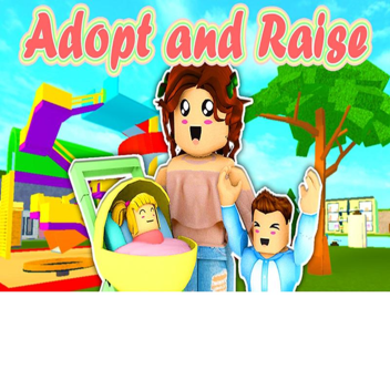 Adopt and raise a baby