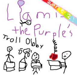 [MOVED - SEE DESC] LiamisthePurple's Troll Obby