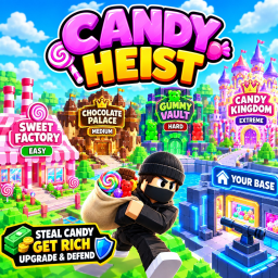 CANDY HEIST! 🍭