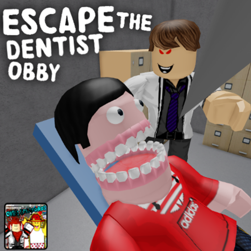 Escape The Dentist Obby!