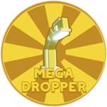 Mega Dropper