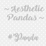 ~ Aesthetic Pandas ~