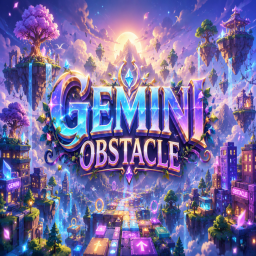 [FREE AVA] GEMINI OBSTACLE