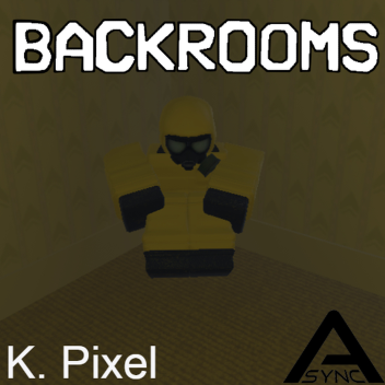 Backrooms K. Pixel Beta