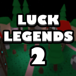 (LEGENDARY) Luck Legends 2