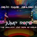 Squid Game Season 3 (Jump Rope) (BACK AND BETTER!)