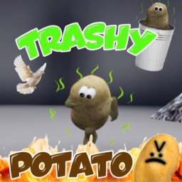 Trashy Potato