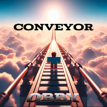 conveyor obby