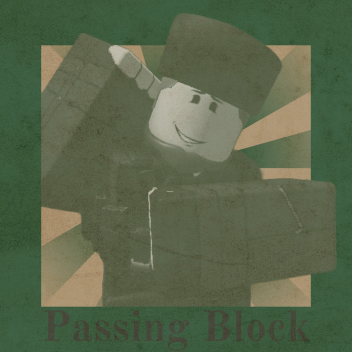 Passing Block