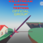 Official Killstreak Sword Test Group