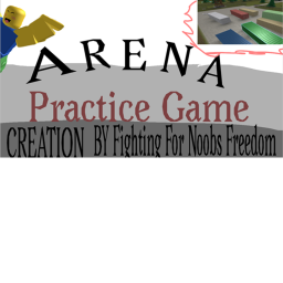 Fighting For Noob Freedom's Practice War (Arena)