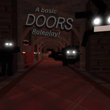 A Basic DOORS Roleplay (ROOMS!)