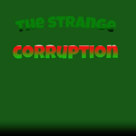 The Strange Corruption