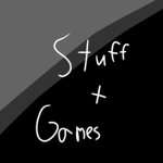 Stuff and games