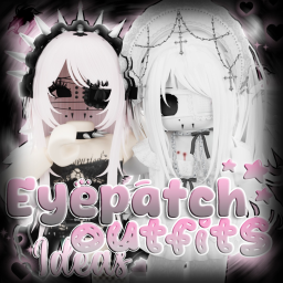 [+1000] EyePatch Outfits Ideas