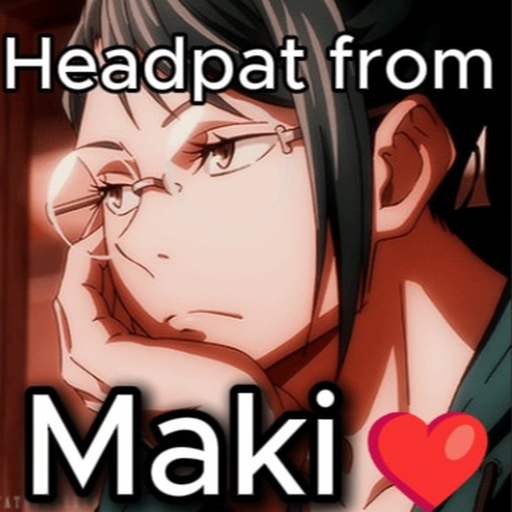 Headpat from Maki and Yuki and Reze!(🎉Back!🎉)