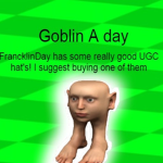 Goblin A day