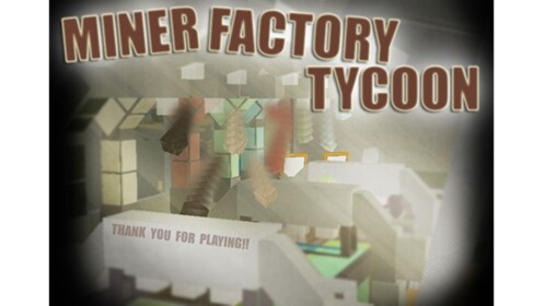 Miner Factory Tycoon! (Beta)