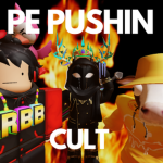 Pe Pushin Cult!