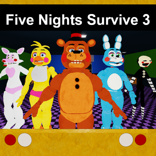 Five Nights Survive 3 [UPDATE!]