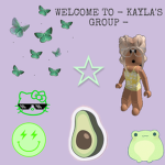 - Kayla’s Group -