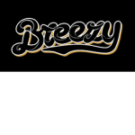 Breezy squad forever