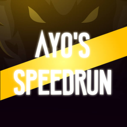 Ayo's Speedrun