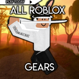 Test all of ROBLOX Gears!